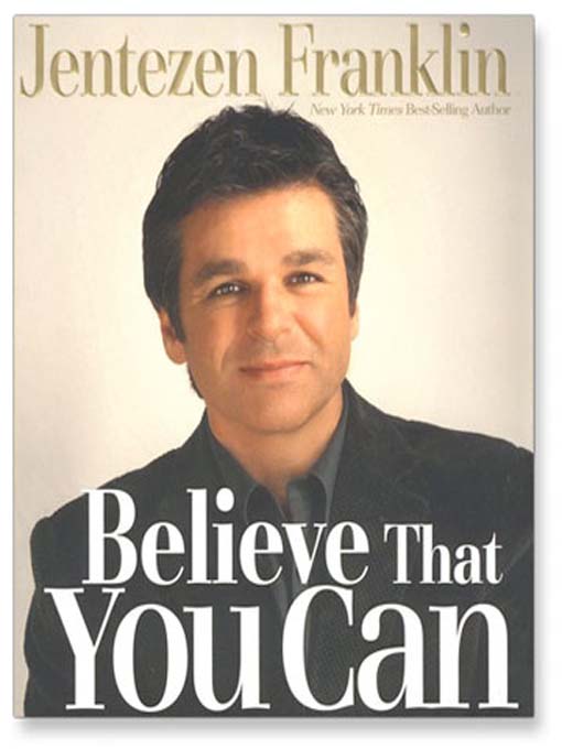 Title details for Believe That You Can by Jentezen Franklin - Available